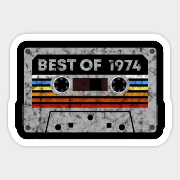 1974 TAPE BIRTHDAY - 1974 Birthday - Sticker | TeePublic