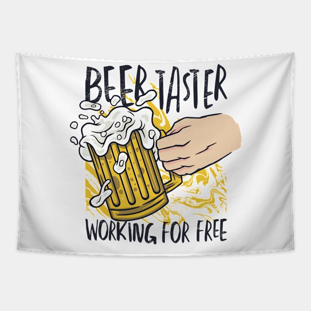 Beer Taster Working For Free Tapestry by Printroof