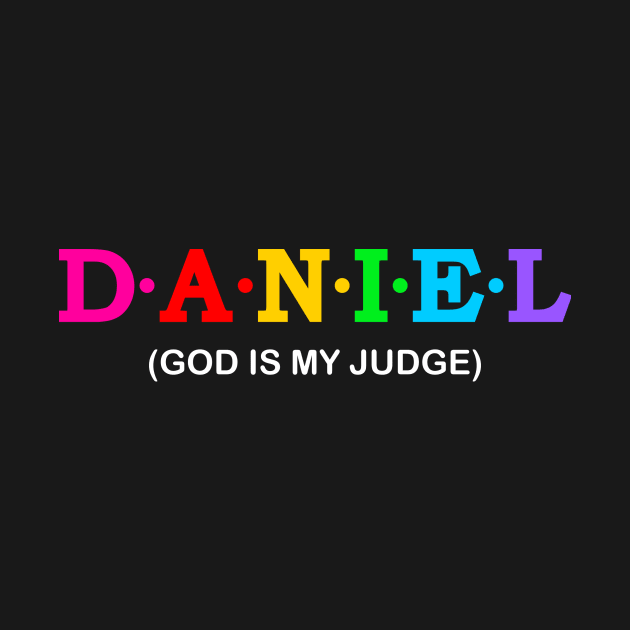 Daniel - God is My Judge. by Koolstudio