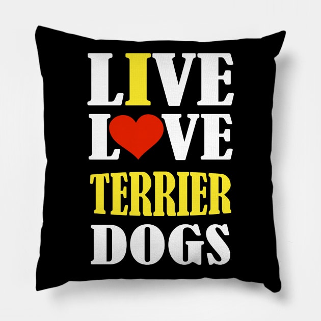 live love terrier dogs Pillow by premium_designs