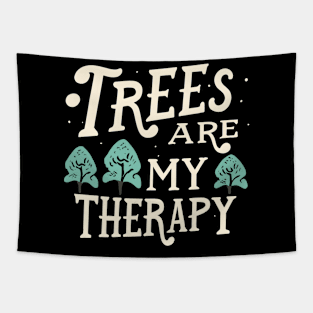 Outdoors Trees are my therapy Tapestry