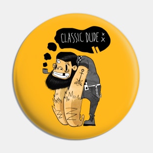 Classic dude Pin