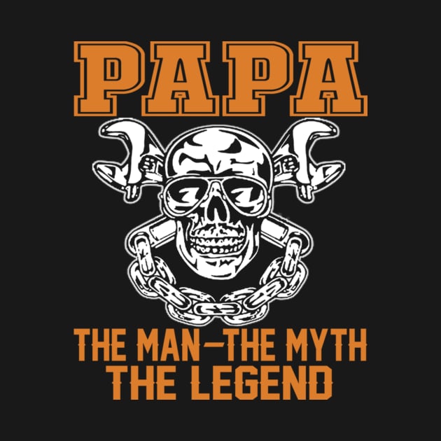 Papa the man the myth the legend by vnsharetech