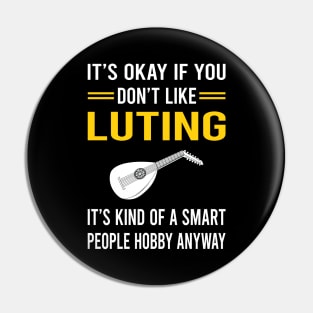 Smart People Hobby Lute Pin