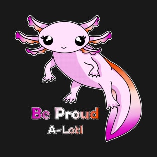 Lesbian Pride Axolotl T-Shirt