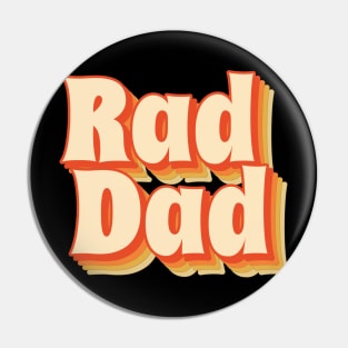 Rad Dad cool funny retro style Pin