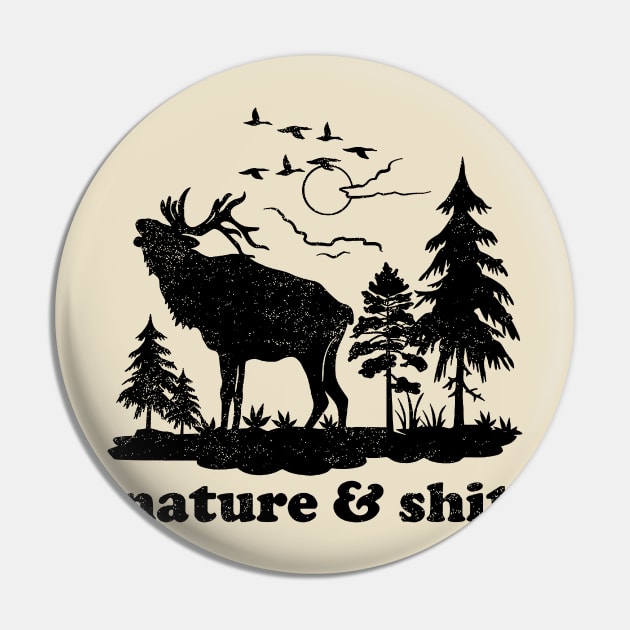 Nature And Shit Pin by temres