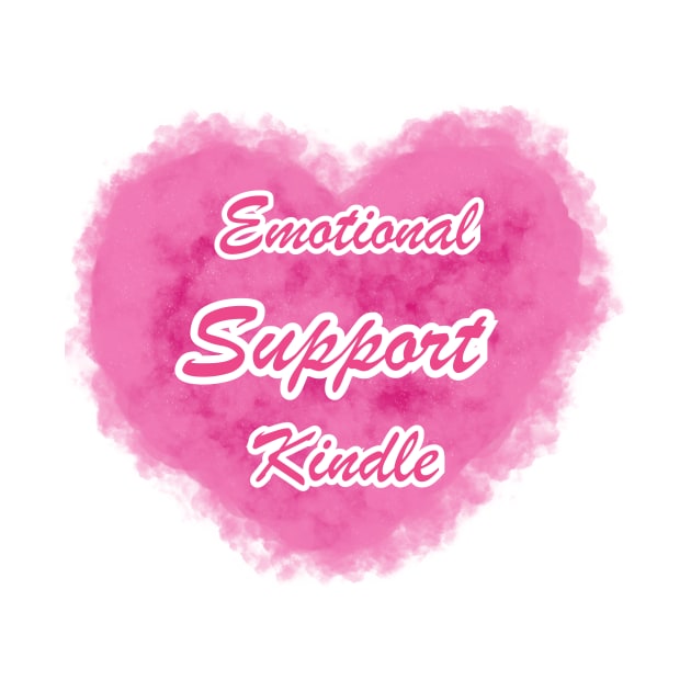 Emotional Support Kindle Pink - Text On Fluff Heart by Double E Design