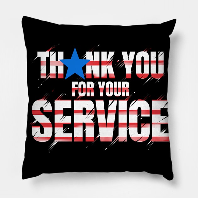 Thank You For Your Service 4th Of July Veterans Day Pillow by SinBle