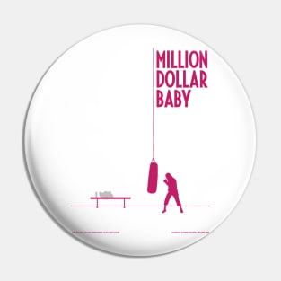 Million dollar baby Pin