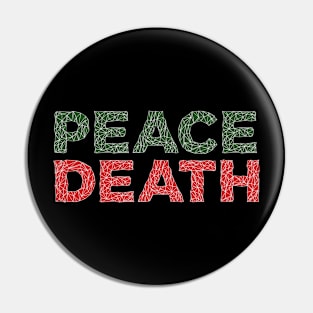 Peace Death Pin