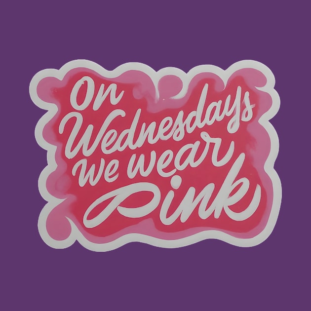 On Wednesdays we wear pink by Sobalvarro