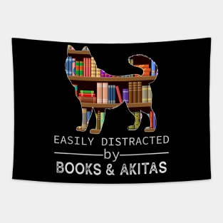 Easily Distracted By Akitas & Books Lover Tapestry