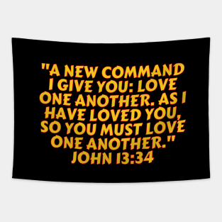 Bible Verse John 13:34 Tapestry
