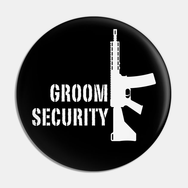 Groom Security (Bachelor Party / Stag Night / Rifle / White) Pin by MrFaulbaum