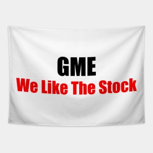 GME We Like the Stock Tapestry