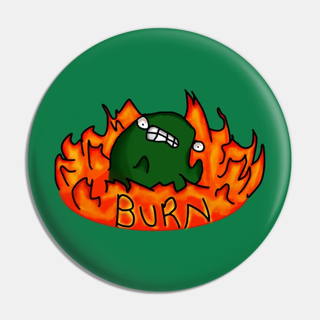 Burn Pin by PowerpuffBubs