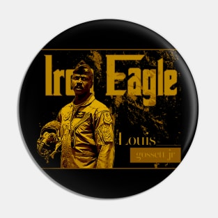 Louis gossett jr \ iron eagle Pin