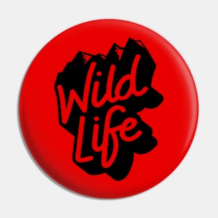 Live the Wild Life - Mountains are Calling Pin