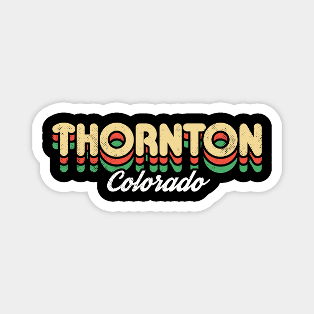 Retro Thornton Colorado Magnet by rojakdesigns