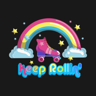 Keep Rolling Roller Skating Rainbow Seventies Style T-Shirt