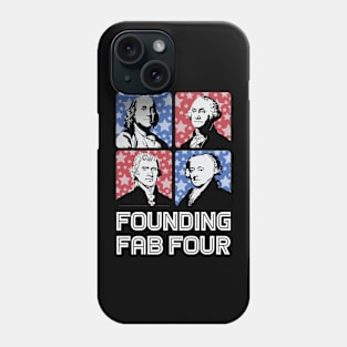 Founding Fab Four - Franklin, Washington, Jefferson, Adams Phone Case