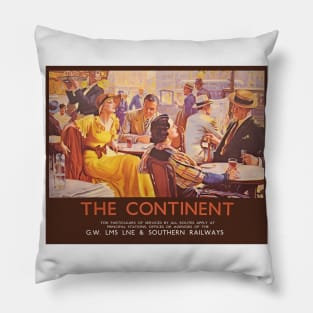 Vintage railway advert for travel to the Continent Pillow