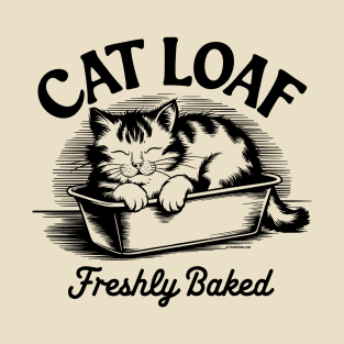 Cat Loaf Freshly Baked T-Shirt