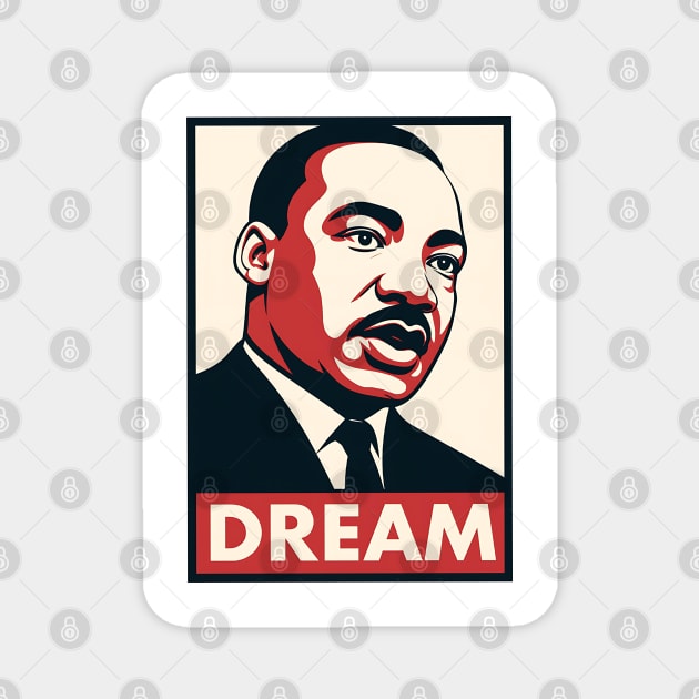 Dream Like King Magnet by UrbanLifeApparel