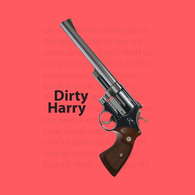 Dirty Harry - Alternative Movie Poster by MoviePosterBoy