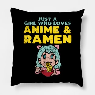 Just A Girl Who Loves Anime And Ramen Pillow