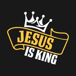 Jesus is King T-Shirt