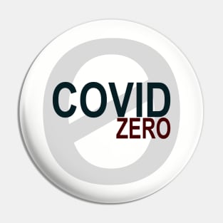 COVID ZERO (COVID-19 Zero Cases) Pin