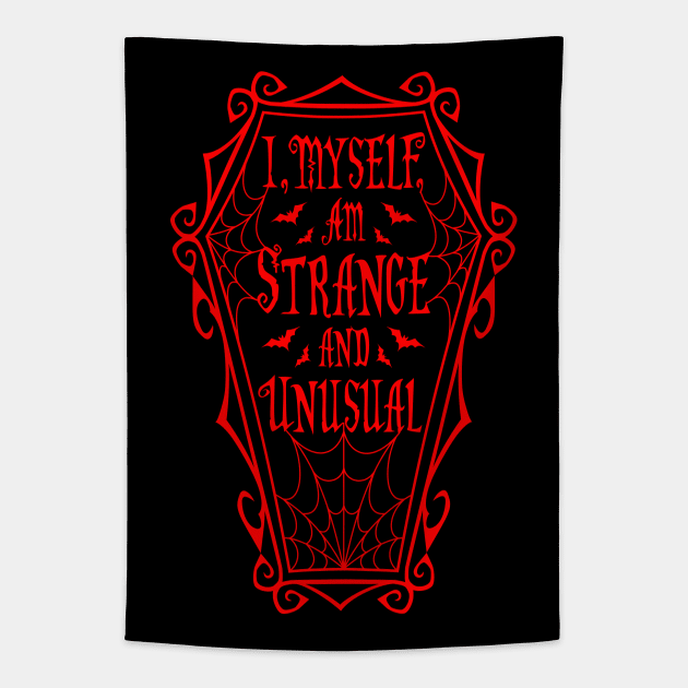 Strange and Unusual Coffin Quote Tapestry by RavenWake