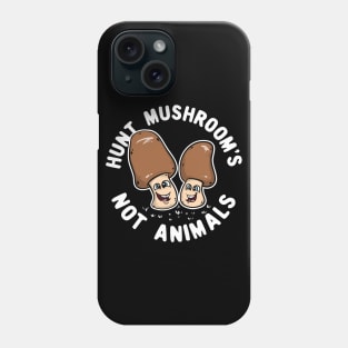 Hunt Mushroom's Not Animals Phone Case