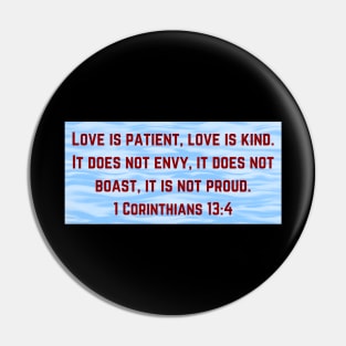 Bible Verse 1 Corinthians 13:4 Pin