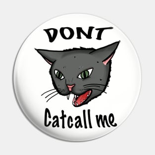 Catcall Pin