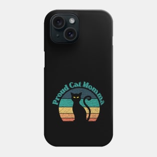 Proud Cat Momma Phone Case