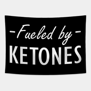 Fueled by ketones w Tapestry