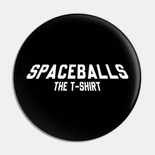 Spaceballs Pin