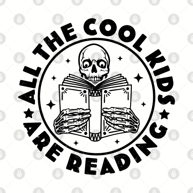 All The Cool Kids Are Reading Funny Skeleton Reading Books by OrangeMonkeyArt