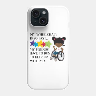 Wheelchair Girl is so fast  African American Phone Case