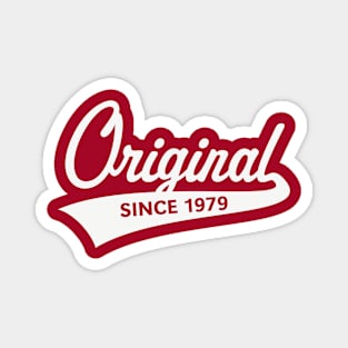 Original Since 1979 (Year Of Birth / Birthday / White) Magnet