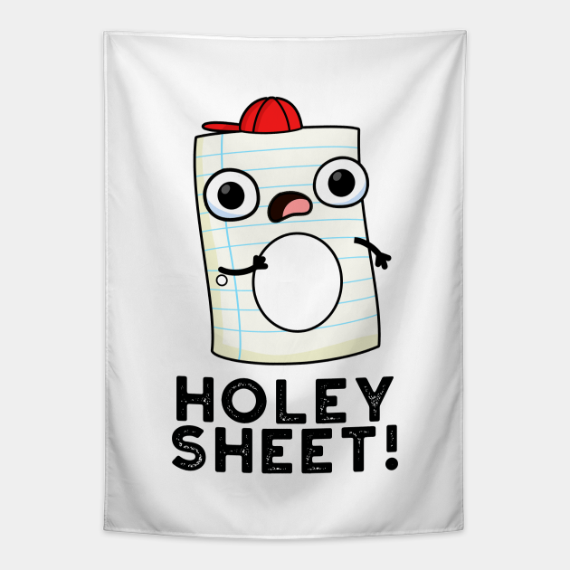Holey Sheet Cute Paper Pun Pun Paper Pun Tapestry TeePublic