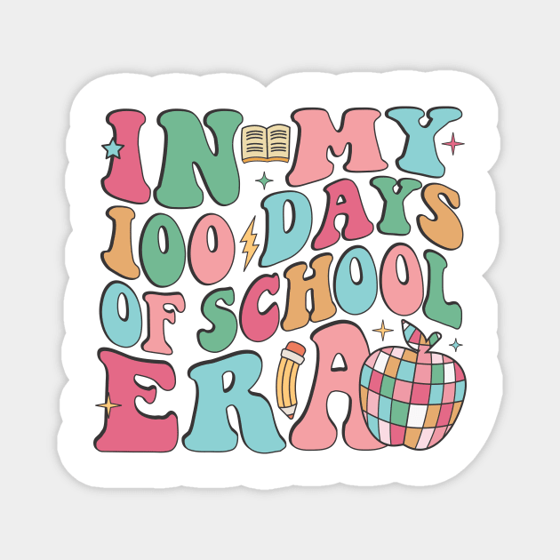 In My 100 Days of School Era Magnet by LimeGreen