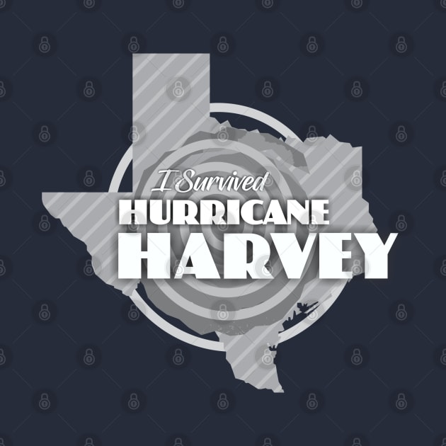 I survived Hurricane Harvey by Dale Preston Design