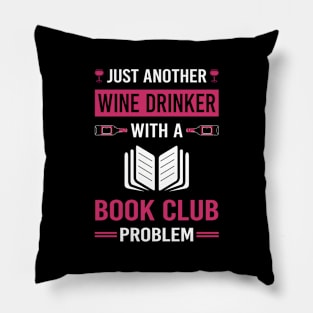 Wine Drinker Book Club Read Reader Reading Books Pillow