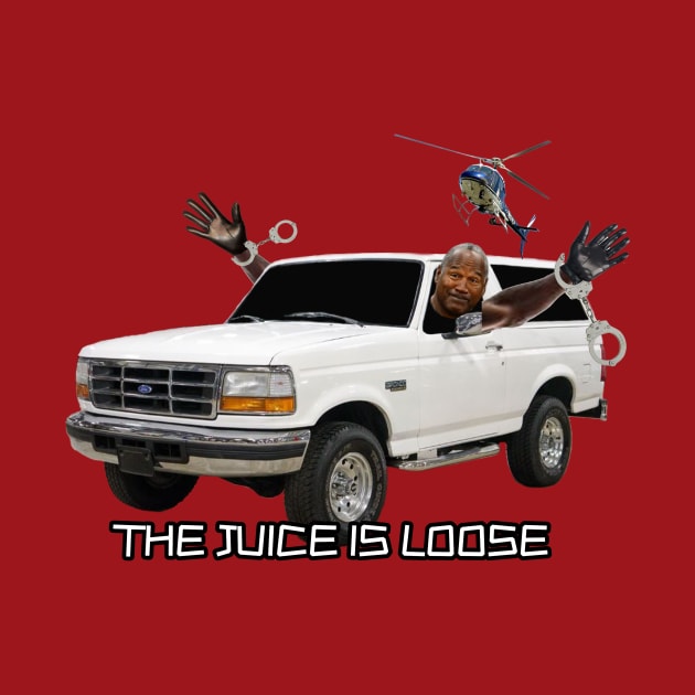 THE JUICE IS LOOSE by Cult Classics