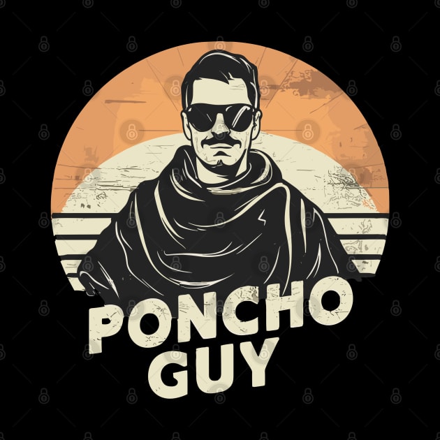 Just a poncho guy! by mksjr