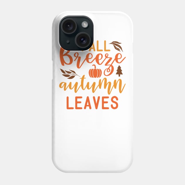 Fall Breeze Autumn Leaves Phone Case by labatchino